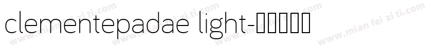clementepadae light字体转换